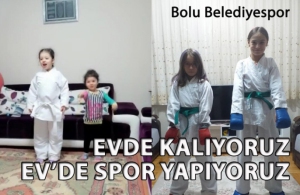 BOLU BELEDİYESPORLU SPORCULAR EVDE DE DURMUYOR