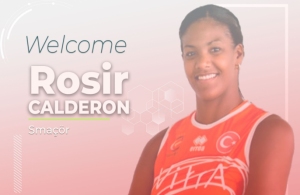 ROSİR CALDERON İLE ANLAŞTIK